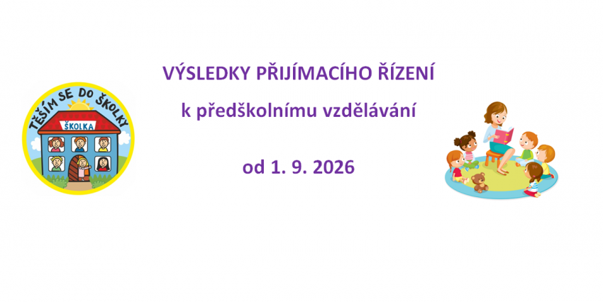 Foto k V�sledky p�ij�mac�ho ��zen� k  p�ed�koln�mu vzd�l�v�n� od 1. 9. 2026